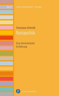 Neuerscheinung Netzpolitik von Francesca Schmidt